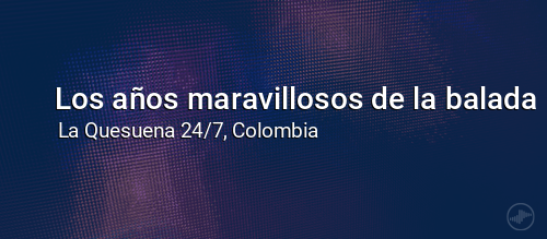 Los años maravillosos de la balada