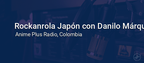 Rockanrola Japón con Danilo Márquez
